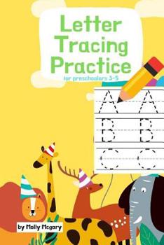 Paperback Letter Tracing Practice for Preschoolers 3-5: ABC Book
