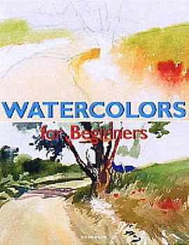 Paperback Watercolors for Beginners (Fine Arts for Beginners) Book