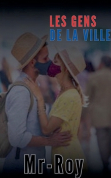 Paperback Les gens de la ville [French] Book