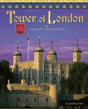 Library Binding Tower of London: England's Ghostly Castle Book