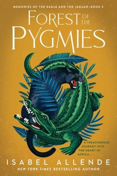 El bosque de los pigmeos - Book #3 of the Memories of the Eagle and the Jaguar