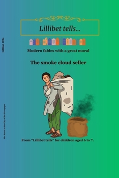 Paperback The smoke cloud seller: Modern fables with a great moral Book