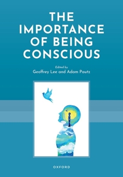 Hardcover The Importance of Being Conscious Book