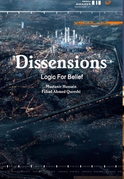 Hardcover Dissensions: Logic For Belief Book