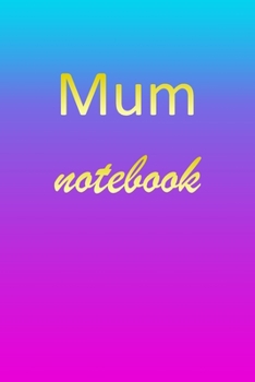 Paperback Mum: Blank Notebook - Wide Ruled Lined Paper Notepad - Writing Pad Practice Journal - Custom Personalized First Name Initia Book