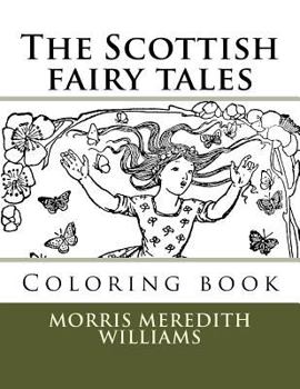 Paperback The Scottish fairy tales: Coloring book