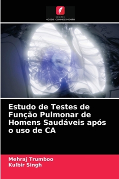 Paperback Estudo de Testes de Função Pulmonar de Homens Saudáveis após o uso de CA [Portuguese] Book