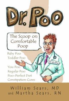 Paperback Regular Girl - Dr. Poo Book, The Scoop on Comfortable Poop Book