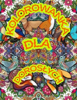 Paperback Kolorowanki dla doroslych [Polish] Book
