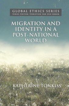 Paperback Migration and Identity in a Post-National World Book