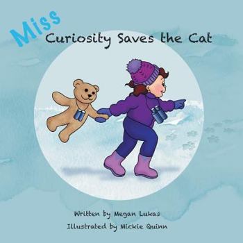 Paperback Miss Curiosity Saves the Cat Book