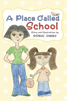 A Place Called School