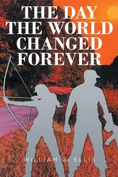 Paperback The Day The World Changed Forever Book