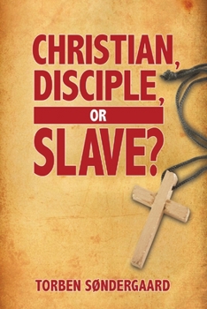 Paperback Christian, Disciple, or Slave? [Large Print] Book