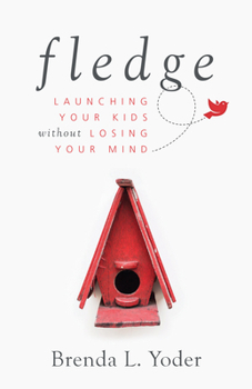 Paperback Fledge: Launching Your Kids Without Losing Your Mind Book