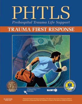 Paperback PHTLS Trauma First Response: . Book
