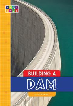 Library Binding Building a Dam Book