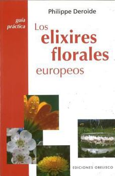 Paperback Elixires Florales Europeos [Spanish] Book