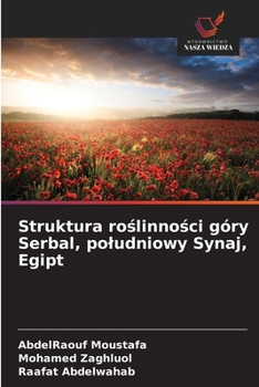Struktura roslinnosci góry Serbal, poludniowy Synaj, Egipt (Polish Edition)