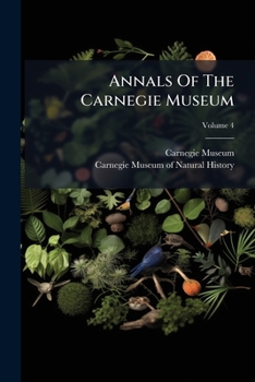 Paperback Annals Of The Carnegie Museum; Volume 4 Book