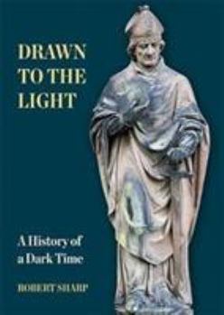 Paperback Drawn to the Light: A History of a Dark Time Book