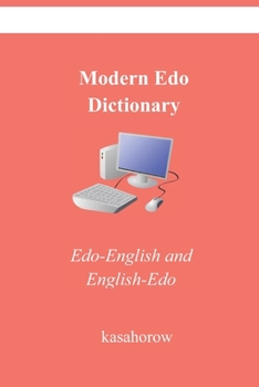 Modern Edo Dictionary: Edo-English and English-Edo