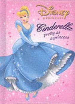 Hardcover Cinderella - Pretty as a Princess Book