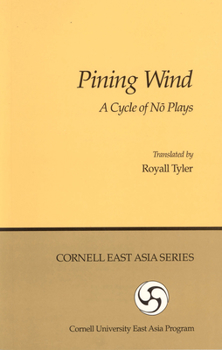 Paperback Pining Wind: A Cycle of N&#333; Plays Book