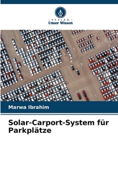 Solar-Carport-System für Parkplätze (German Edition)
