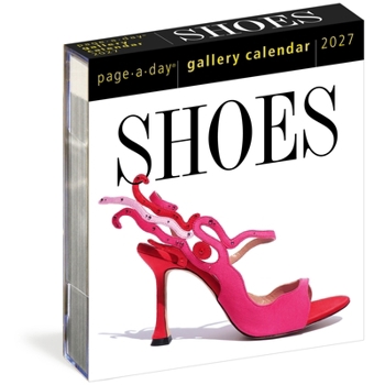 Shoes Page-A-Day® Gallery Calendar 2027: Indulge the Shoe Lover's Obsession Every Day