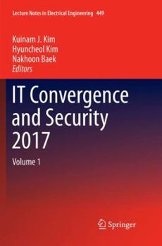 Paperback It Convergence and Security 2017: Volume 1 Book