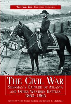 Library Binding The Civil War: Sherman's Capture of Atlanta and Other Western Battles 1863-1865 Book