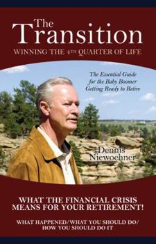Paperback The Transition: Winning the 4th Quarter of Life Book