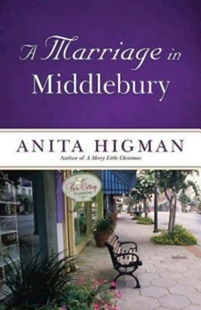 Paperback A Marriage in Middlebury Book