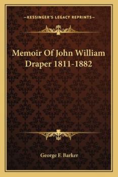 Paperback Memoir Of John William Draper 1811-1882 Book