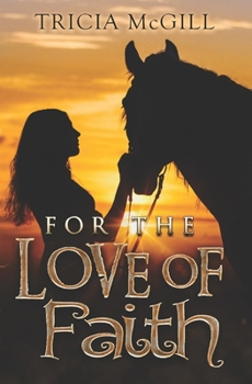 Paperback For the Love of Faith Book