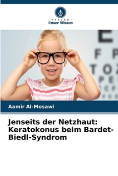 Jenseits der Netzhaut: Keratokonus beim Bardet-Biedl-Syndrom (German Edition)