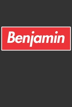 Paperback Benjamin: Benjamin Planner Calendar Notebook Journal, Personal Named Firstname Or Surname For Someone Called Benjamin For Christ Book