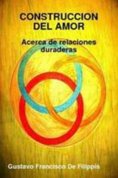 Paperback CONSTRUCCION DEL AMOR Acerca de relaciones duraderas (Spanish Edition) [Spanish] Book