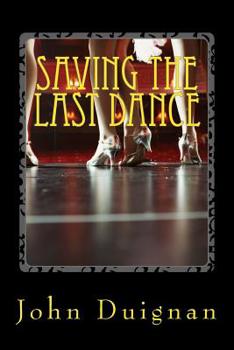 Paperback Saving the Last Dance Book