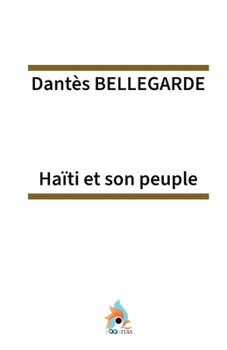 Haïti et son peuple (French Edition)