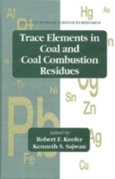 Hardcover Trace Elements in Coal and Coal Combustion Residues Book