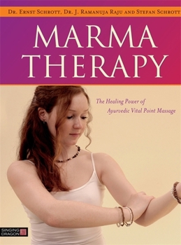 Hardcover Marma Therapy: The Healing Power of Ayurvedic Vital Point Massage Book