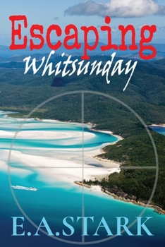 Paperback Escaping Whitsunday Book