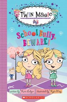Paperback Scholastic Reader Level 2: Twin Magic #2: School Bully, Beware! Book