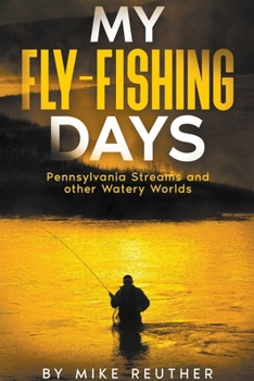 Paperback My Fly-Fishing Days Book