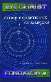 Paperback Ethique Chretienne En 52 Leçons (Ethique Chretienne En 52 Leçons) Book
