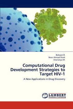 Paperback Computational Drug Development Strategies to Target HIV-1 Book