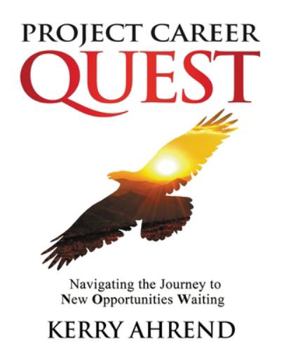Paperback Project Career Quest: Navigating the Journey to New Opportunities Waiting Book