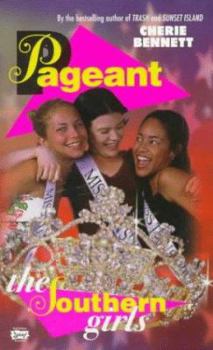 The Southern Girls (Pageant, #1) - Book #1 of the Pageant